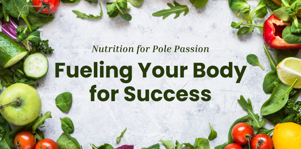Nutrition for Pole Passion
