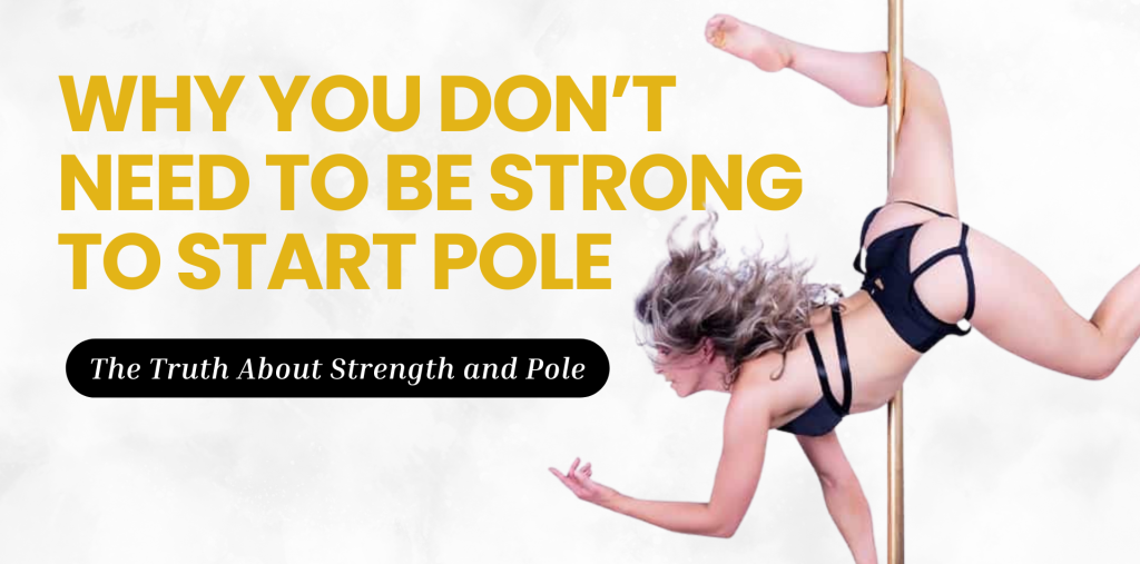You Don't Need to be Strong to Start Pole