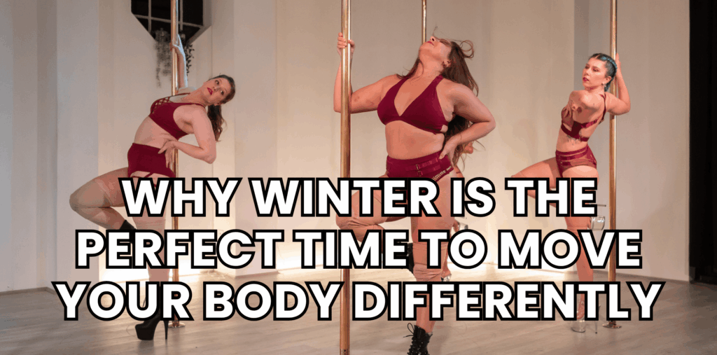 Why Winter is the Perfect Time to Move Your Body Differently